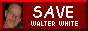 Save Walter White